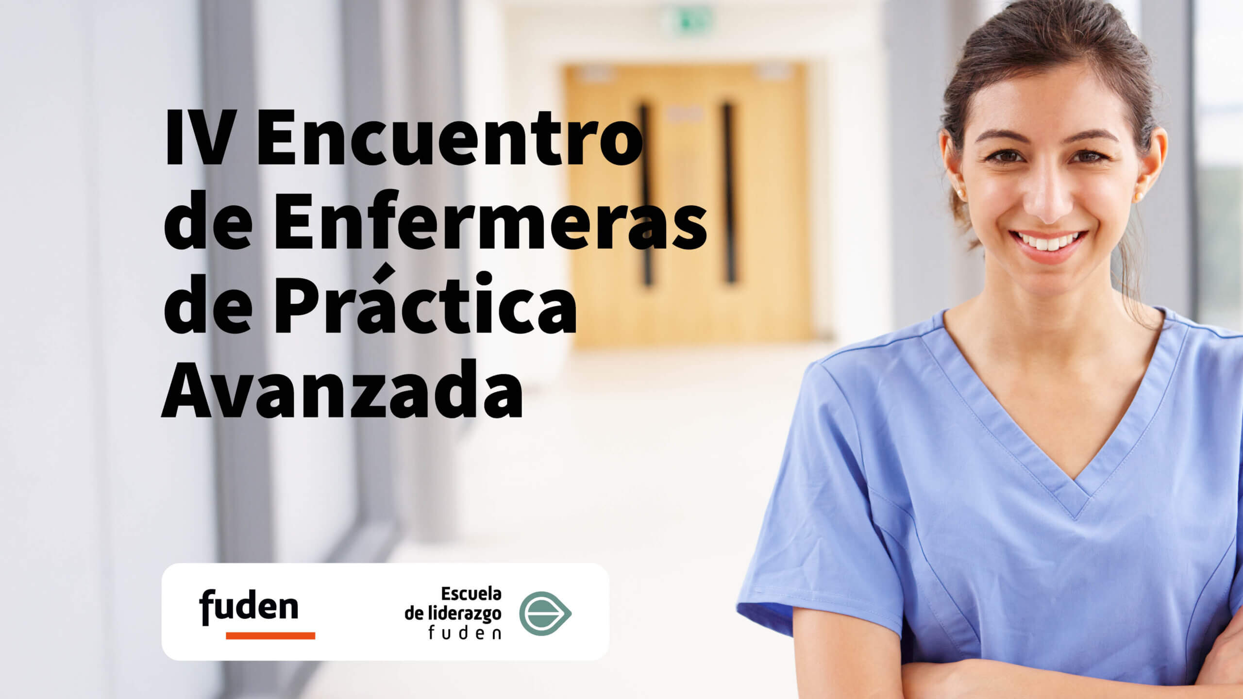 IV Encuentro de Enfermeras de Práctica Avanzada de Fuden
